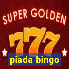 piada bingo